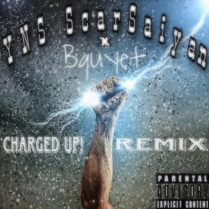 Charged Up! (Remix) [Explicit]