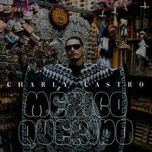Mexico Querido (Explicit)