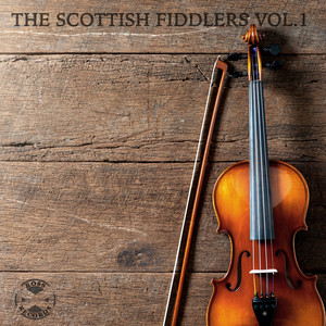 The Scottish Fiddlers, Vol. 1