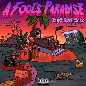 A Fool's Paradise (Explicit)