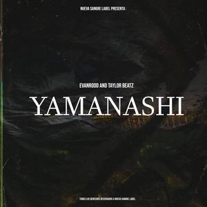 Yamanashi (feat. EVAN RODD) (Explicit)