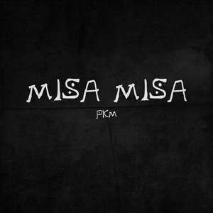 Misa Misa (Explicit)
