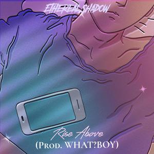 Rise Above (Explicit)