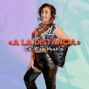 A la Distancia