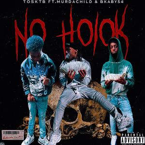 No Hook (feat. MurdaChild & Bkaby54) (Explicit)