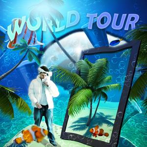 WORLD TOUR (Explicit)