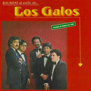 Baladas al Estilo de Los Galos