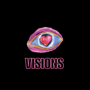 Visions (Explicit)