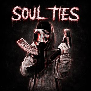 Soul Ties (Explicit)