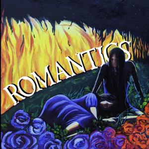 Romantics (Explicit)