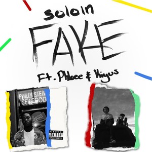 Fake(feat. Phloee & Kiyus) (Explicit)