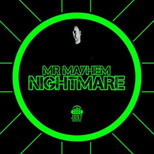 Nightmare (feat. Mr Mayhem)