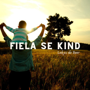 Fiela Se Kind