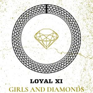 Girls and Diamonds (Explicit)