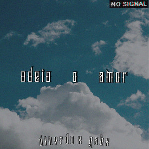 Odeio o amor (Explicit)