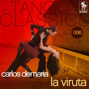 Tango Classics 066: La viruta