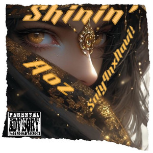 Shinin (Explicit)