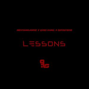 Lessons (feat. Qxng Kuma & DayDay808) [Explicit]