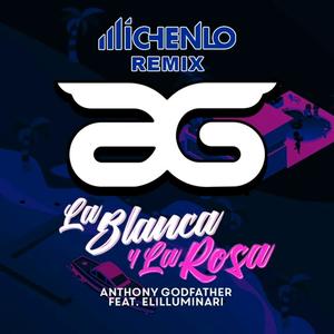 La blanca y la rosa (Michenlo Remix)