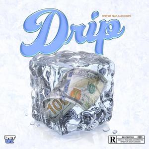 DRIP (feat. Fasscoupe) [Explicit]