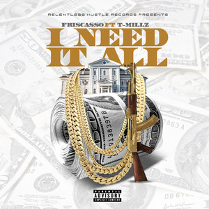 I Need It All (Explicit)