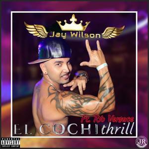 El Cochithrill (feat. Rio Versace) [Explicit]