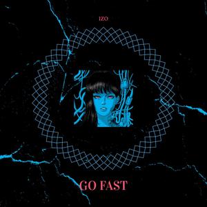 GO FAST