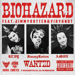 BIOHAZARD (feat. Jimmy Rotten & ViryKnot) (Remix Coretex|Explicit)