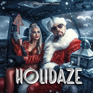 Holidaze (Explicit)