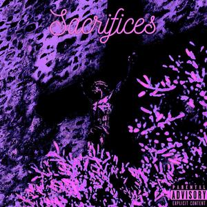 Sacrifices (Explicit)