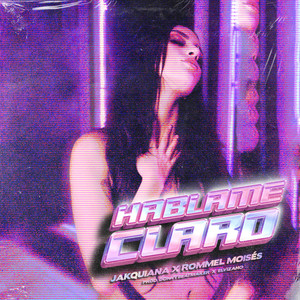Hablame Claro (Explicit)