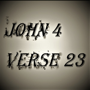 John 4 Verse 23 (Explicit)