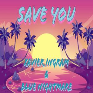 Save You (feat. Blue Nightmare) [Explicit]