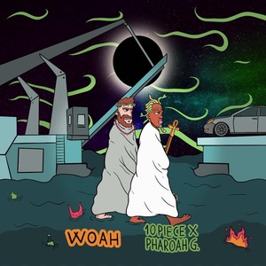 Woah (feat. Pharaoh G) (Explicit)