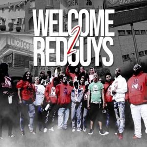 Welcome 2 Redguys (Explicit)