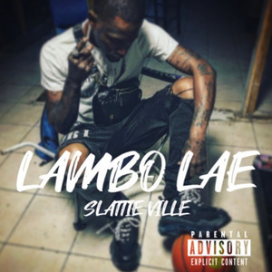 SLATTIE VILLE (Explicit)