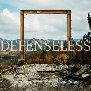 Defenseless (feat. Jason Dunn)