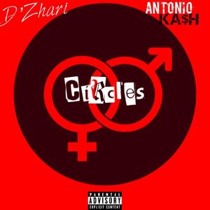 CIRCLES (feat. D'Zhari) [Explicit]