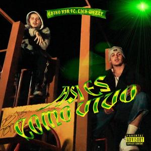 Asi Es Como Vivo (feat. Lich Wezzy) (Explicit)