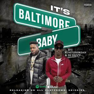 It's Baltimore Baby (Explicit)