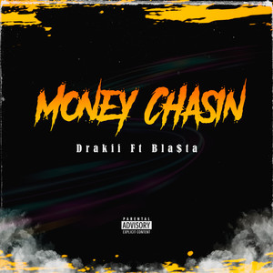 Money Chasin (Explicit)