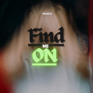 FIND ME ON (Explicit)