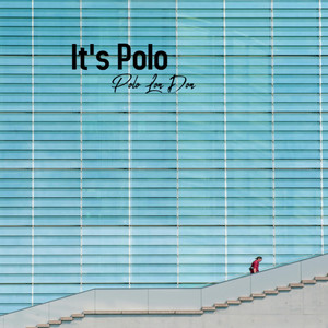 It's Polo (Explicit)