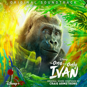Free (From "The One and Only Ivan"/Soundtrack Version)