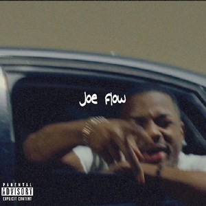 Joe Flow (Explicit)