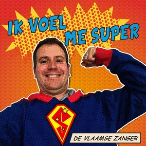 Ik Voel Me Super