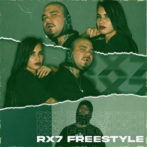 R.X.7 Freestyle (Explicit)