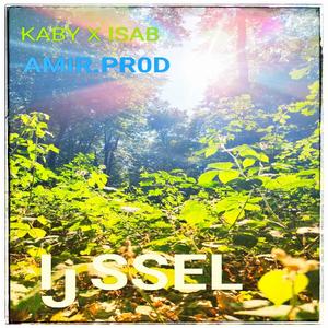 IJSSEL (feat. ISAB & AMIR. PR0D) (Explicit)