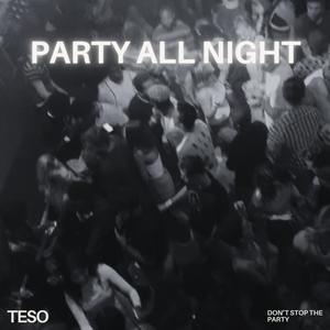 PARTY ALL NIGHT (feat. Mmeya) (Explicit)