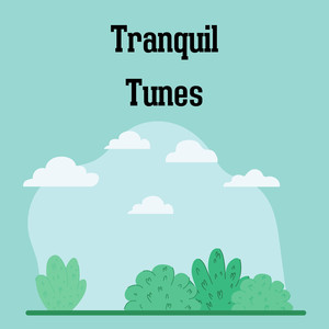 Tranquil Tunes